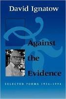 Against the Evidence