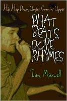 Phat Beats, Dope Rhymes - Ian Maxwell - cover