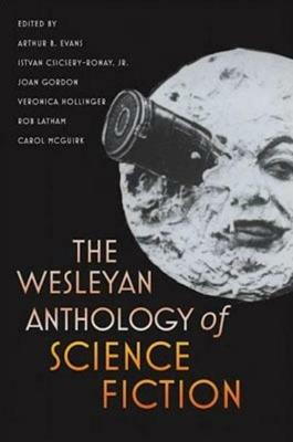 The Wesleyan Anthology of Science Fiction - cover