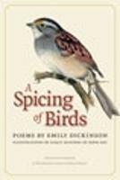 A Spicing of Birds - Emily Dickinson - cover