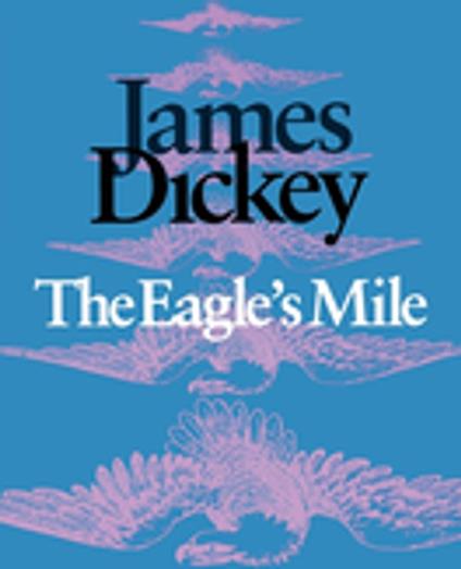 The Eagle’s Mile