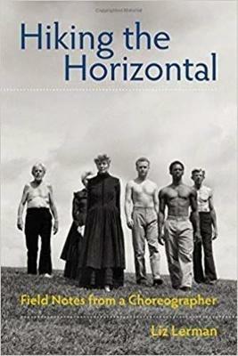Hiking the Horizontal - Liz Lerman - cover
