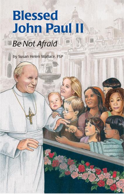 Blessed John Paul II - Susan Hellen Wallace - ebook