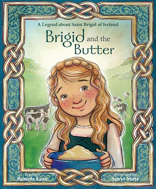 Brigid and the Butter - Pamela Love,Apryl Stott - ebook