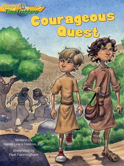 Courageous Quest (Gospel Time Trekkers #5) - Maria Grace - ebook