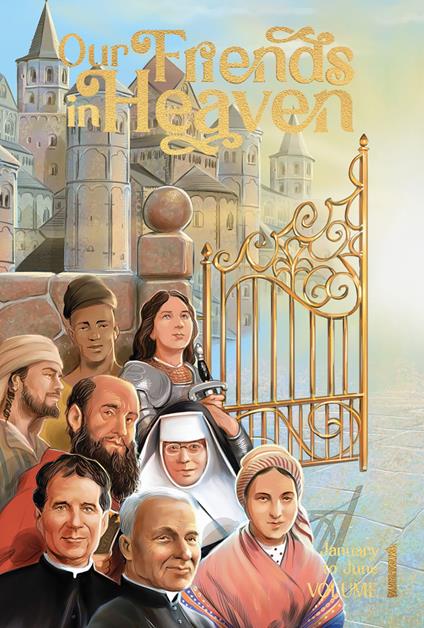 Our Friends in Heaven - Volume 1 - Allison Gliot,Daughters of St. Paul - ebook