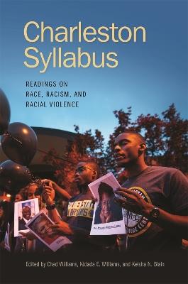 Charleston Syllabus: Readings on Race, Racism, and Racial Violence - cover