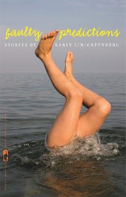 Faulty Predictions: Stories - Karin Lin-Greenberg - cover