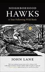 Neighborhood Hawks: A Year Following Wild Birds