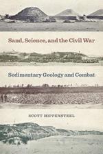 Sand, Science, and the Civil War: Sedimentary Geology and Combat