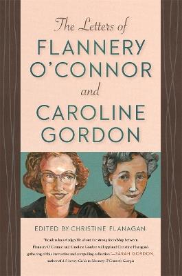 The Letters of Flannery O'Connor and Caroline Gordon - cover