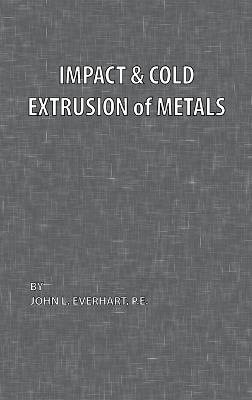 Impact and Cold Extrusion of Metals - cover