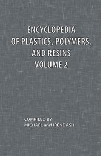 Encyclopedia of Plastics, Polymers, and Resins Volume 2 - cover