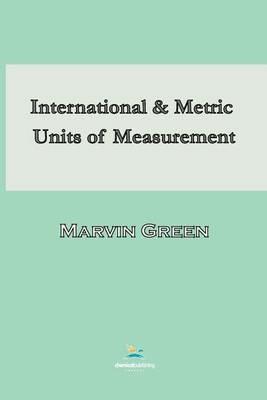 International and Metric Units of Measurement - Marvin Green - cover