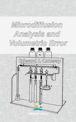 Microdiffusion Analysis and Volumetric Error - Edward J. Conway - cover