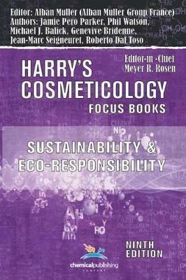 Sustainability and Eco-Responsibility - Advances in the Cosmetic Industry - cover