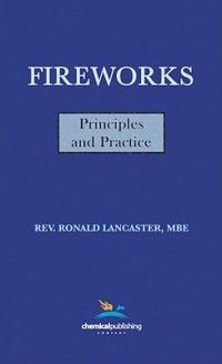 Fireworks: Principles and Practice - Ronald Lancaster - cover