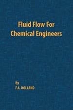 Fluid Flow for Chemical Engineers