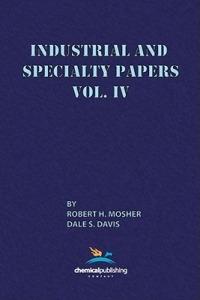Industrial and Specialty Papers: Volume 4, Product Development - cover