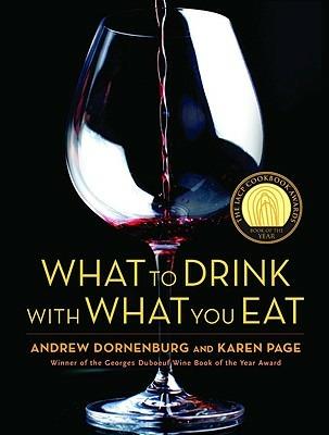 What to Drink with What to Eat - Andrew Dornenburg,Karen Page - cover