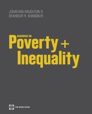 Handbook on Poverty + Inequality - Jonathan Haughton,Shahidur R. Khandker - cover