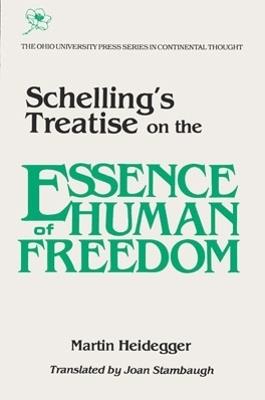 Schelling’s Treatise on the Essence of Human Freedom - Martin Heidegger - cover
