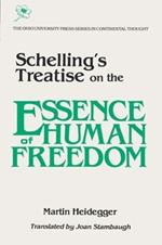 Schelling’s Treatise on the Essence of Human Freedom