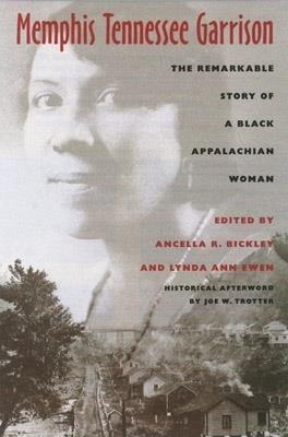 Memphis Tennessee Garrison: The Remarkable Story of a Black Appalachian Woman - cover