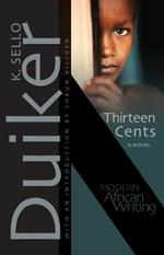 Thirteen Cents: A Novel