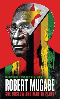 Robert Mugabe - Sue Onslow,Martin Plaut - cover