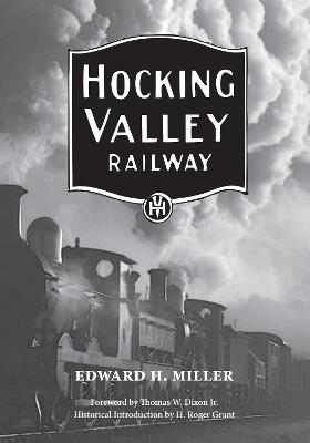 The Hocking Valley Railway - Edward H. Miller - cover