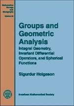 Group and Geometric Analysis: Integral Geometry, Invariant Differential Operators and Spherical Functions