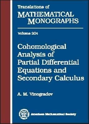 Cohomological Analysis of Partial Differential Equations and Secondary Calculus - cover