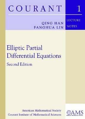 Elliptic Partial Differential Equations - Qing Han,Fanghua Lin - cover