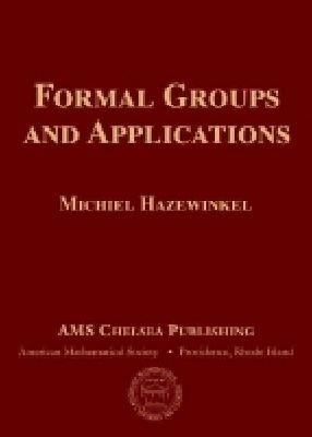 Formal Groups and Applications - Michiel Hazewinkel - cover