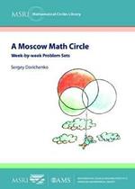 A Moscow Math Circle: Week-by-week Problem Sets