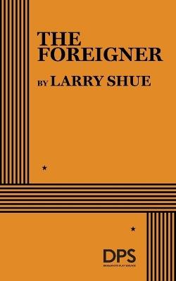 The Foreigner - Larry Shue - cover