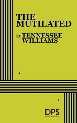 The Mutilated - Tennessee Williams - cover