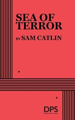 Sea of Terror - Sam Catlin - cover