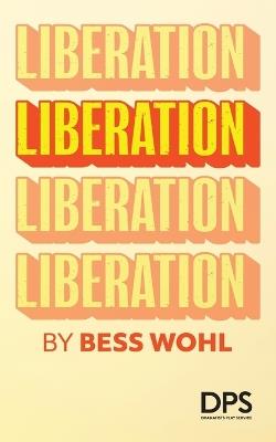 Liberation - Bess Wohl - cover