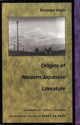 Origins of Modern Japanese Literature - Kojin Karatani - cover