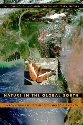 Nature in the Global South: Environmental Projects in South and Southeast Asia - cover
