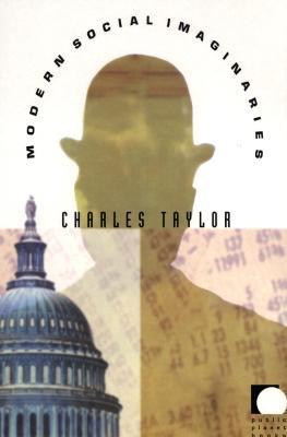 Modern Social Imaginaries - Charles Taylor - cover