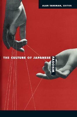 The Culture of Japanese Fascism - cover