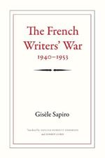 The French Writers' War, 1940-1953