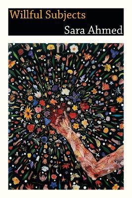 Willful Subjects - Sara Ahmed - cover