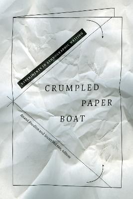 Crumpled Paper Boat: Experiments in Ethnographic Writing - cover