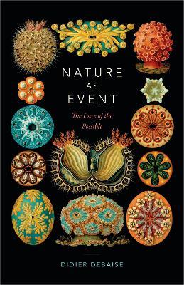 Nature as Event: The Lure of the Possible - Didier Debaise - cover