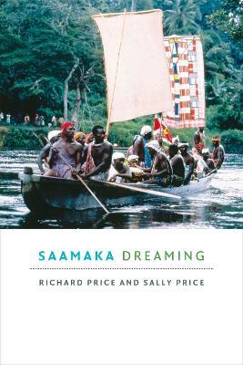 Saamaka Dreaming - Richard Price,Sally Price - cover