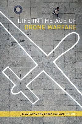 Life in the Age of Drone Warfare - cover